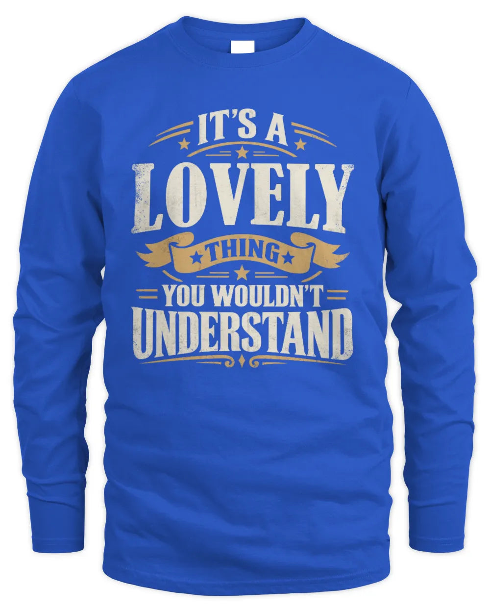 LOVELY P08 TH51 - Personalized “It’s a/an [NAME] Thing – You Wouldn’t Understand” Shirt - Men's Long Sleeved T-Shirt - Royal