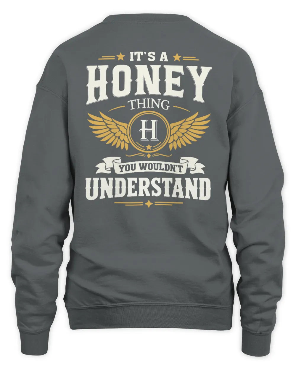 HONEY KT06-M008 It’s a [NAME] Thing – You Wouldn’t Understand | Personalized Vintage T-Shirt - Unisex Sweatshirt - Charcoal