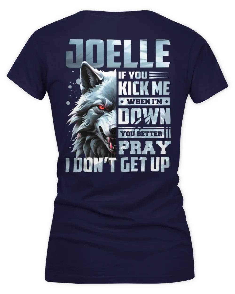 JOELLE AP62-K4-666 - Personalized Fierce Wolf Quote Apparel “If You Kick Me When I’m Down, You Better Pray I Don’t Get Up” - Women's V-Neck T-Shirt - Navy