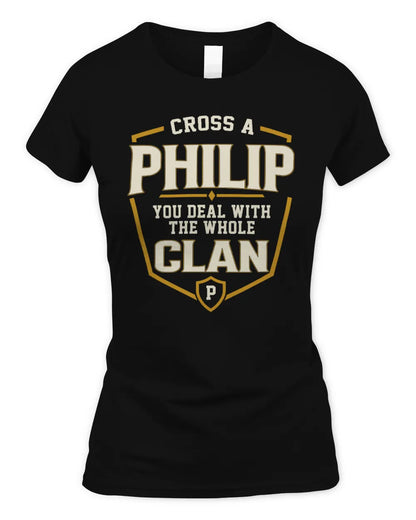 PHILIP NT1-K008 Cross A/An NAME, You Deal With the Whole Clan | Personalized Vintage T-Shirt - Women's Standard T-Shirt - Black