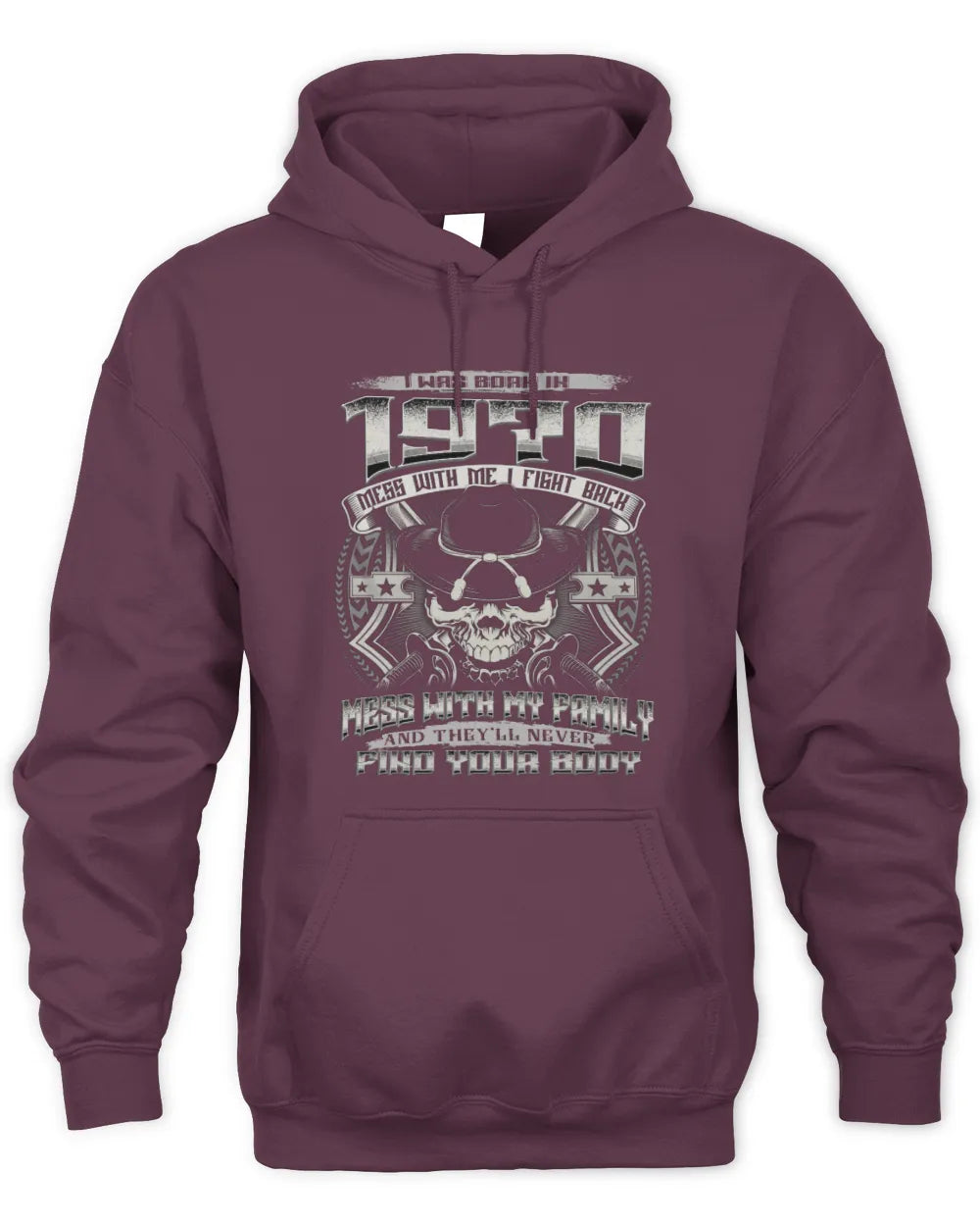 1970 HH89-K2 – Protective Family Quote T-Shirt - Unisex Hoodie - Maroon
