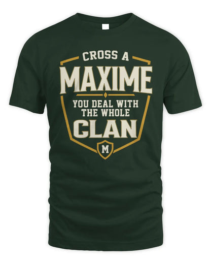 MAXIME NT1-K008 Cross A/An NAME, You Deal With the Whole Clan | Personalized Vintage T-Shirt - Unisex Standard T-Shirt - Forest Green