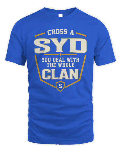 SYD NT1-K008 Cross A/An NAME, You Deal With the Whole Clan | Personalized Vintage T-Shirt - Unisex Standard T-Shirt - Royal