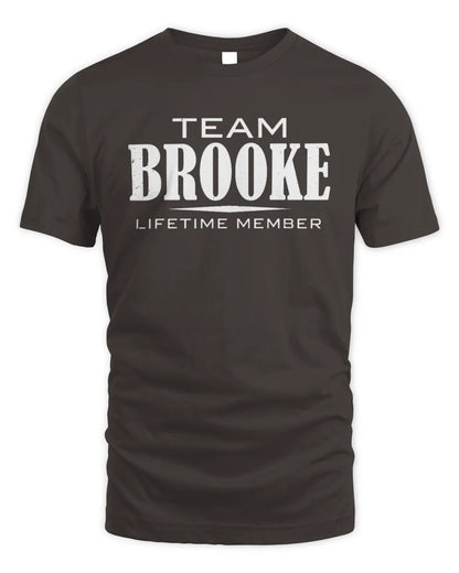 BROOKE BL62-K4-128 - Personalized “Team NAME Lifetime Member” - Unisex Standard T-Shirt - Dark Chocolate