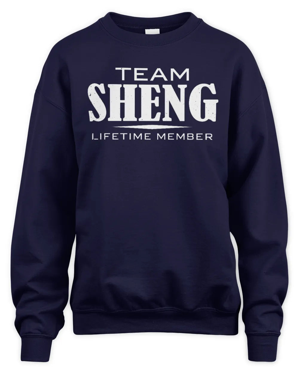 SHENG BL62-K4-128 - Personalized “Team NAME Lifetime Member” - Unisex Sweatshirt - Navy