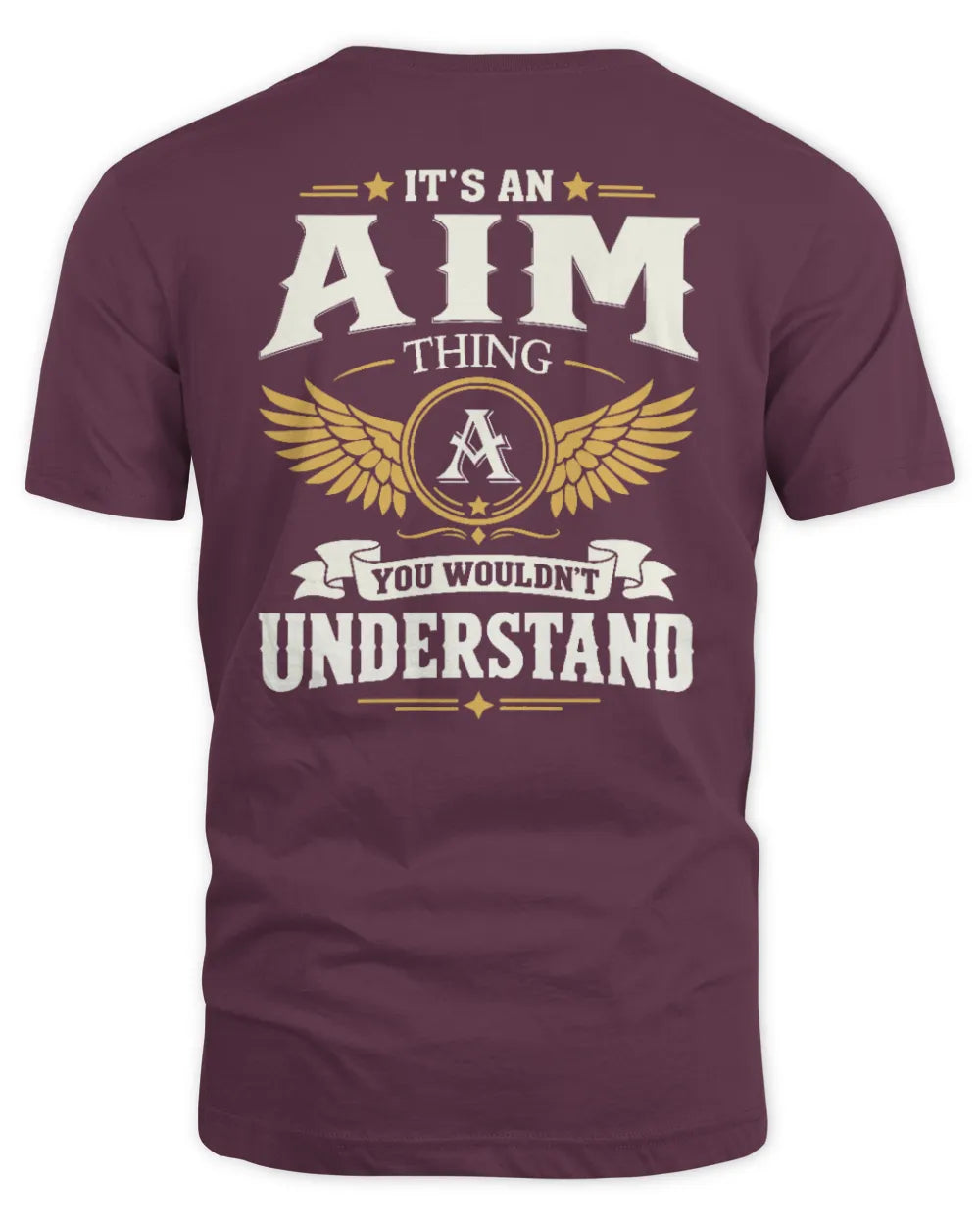 AIM KT06-M008 It’s a [NAME] Thing – You Wouldn’t Understand | Personalized Vintage T-Shirt - Unisex Standard T-Shirt - Maroon