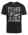 BELLO TX03 P02 - Personalized Handyman Mechanic Shirt “If NAME Can’t Fix It, We’re All Screwed”