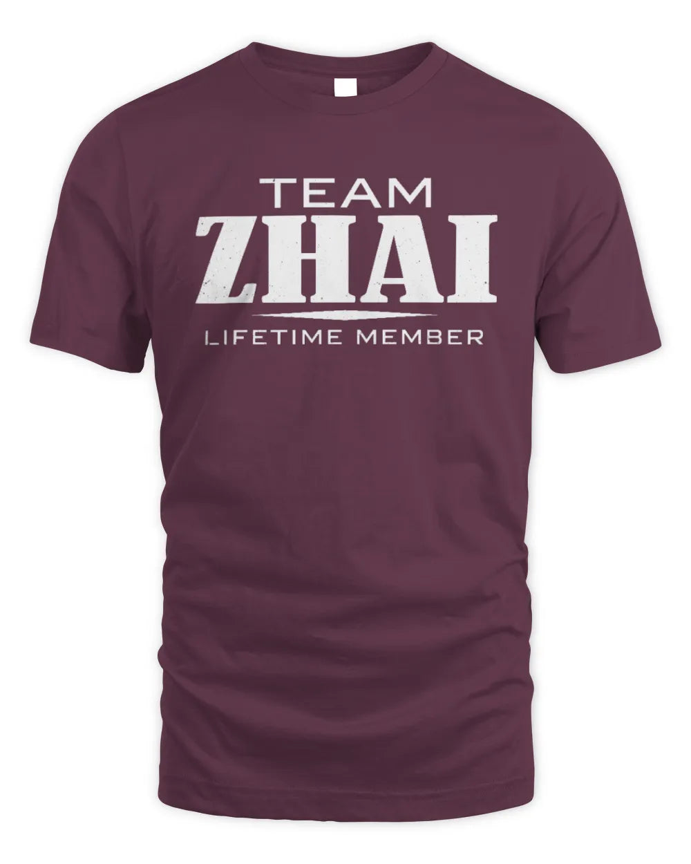ZHAI BL62-K4-128 - Personalized “Team NAME Lifetime Member” - Unisex Standard T-Shirt - Maroon