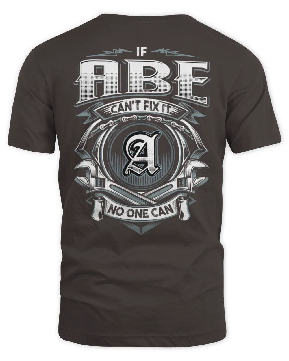 ABE AP81-K4-626 - Personalized Ahmed Quote Apparel “If Ahmed Can't Fix It, No One Can” - Unisex Standard T-Shirt - Dark Chocolate