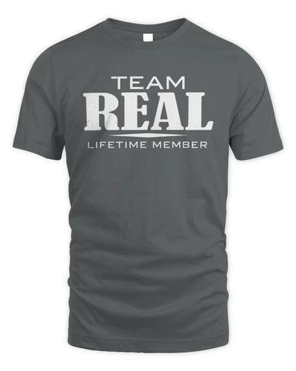 REAL BL62-K4-128 - Personalized “Team NAME Lifetime Member” - Unisex Standard T-Shirt - Charcoal