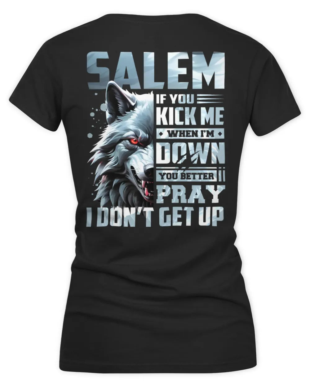 SALEM AP62-K4-666 - Personalized Fierce Wolf Quote Apparel “If You Kick Me When I’m Down, You Better Pray I Don’t Get Up” - Women's V-Neck T-Shirt - Black