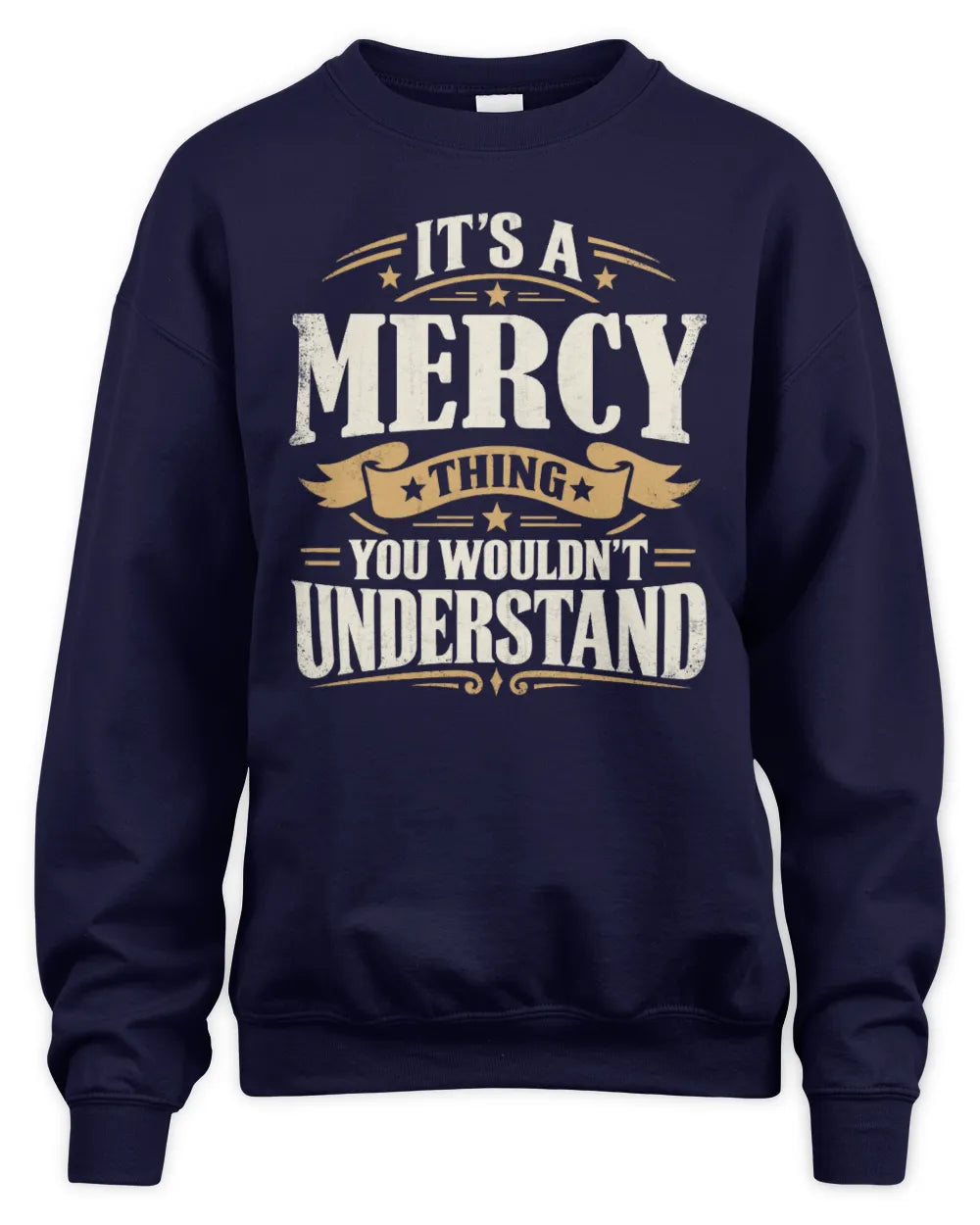 MERCY P08 TH51 - Personalized “It’s a/an [NAME] Thing – You Wouldn’t Understand” Shirt - Unisex Sweatshirt - Navy