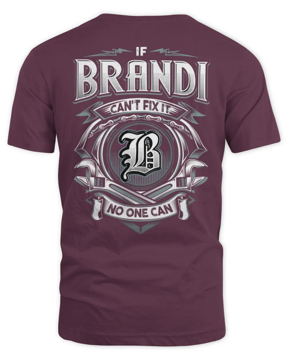 BRANDI AP81-K4-626 - Personalized Ahmed Quote Apparel “If Ahmed Can't Fix It, No One Can” - Unisex Standard T-Shirt - Maroon