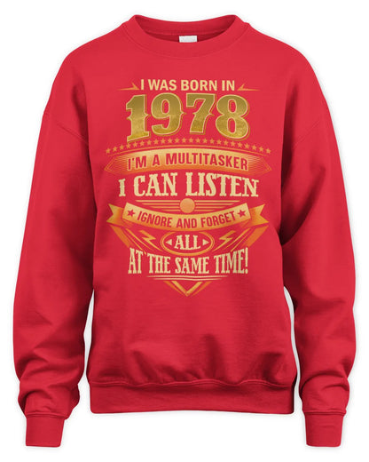 1978 HH89-K2 – Funny Birth Year Multitasker Quote T-Shirt - Unisex Sweatshirt - Red