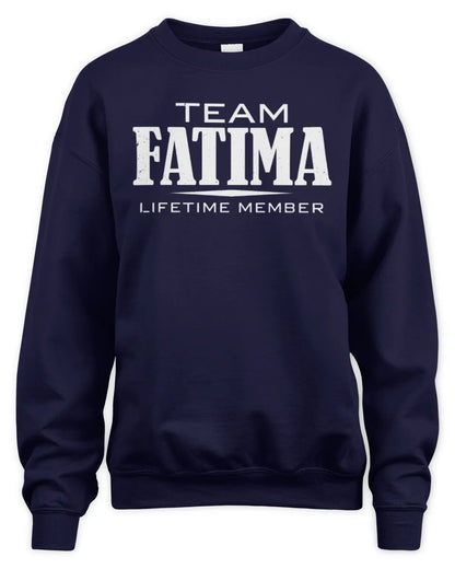 FATIMA BL62-K4-128 - Personalized “Team NAME Lifetime Member” - Unisex Sweatshirt - Navy