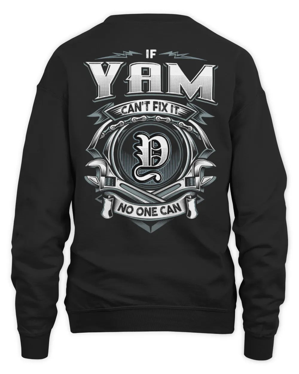 YAM AP81-K4-626 - Personalized Ahmed Quote Apparel “If Ahmed Can't Fix It, No One Can” - Unisex Sweatshirt - Black