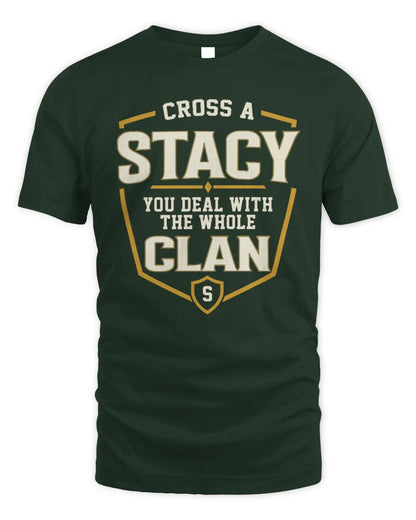 STACY NT1-K008 Cross A/An NAME, You Deal With the Whole Clan | Personalized Vintage T-Shirt - Unisex Standard T-Shirt - Forest Green