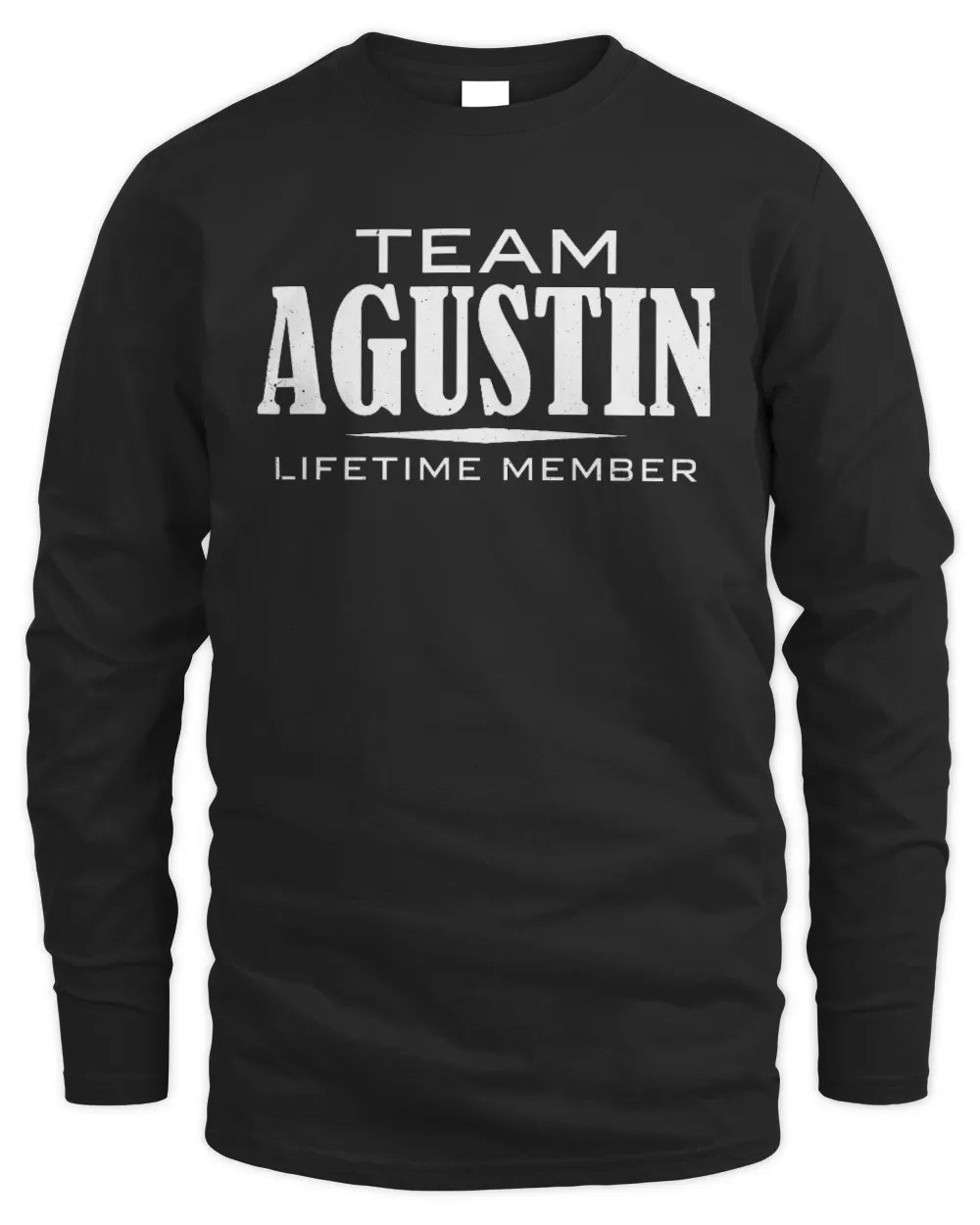 AGUSTIN BL62-K4-128 - Personalized “Team NAME Lifetime Member” - Men's Long Sleeved T-Shirt - Black