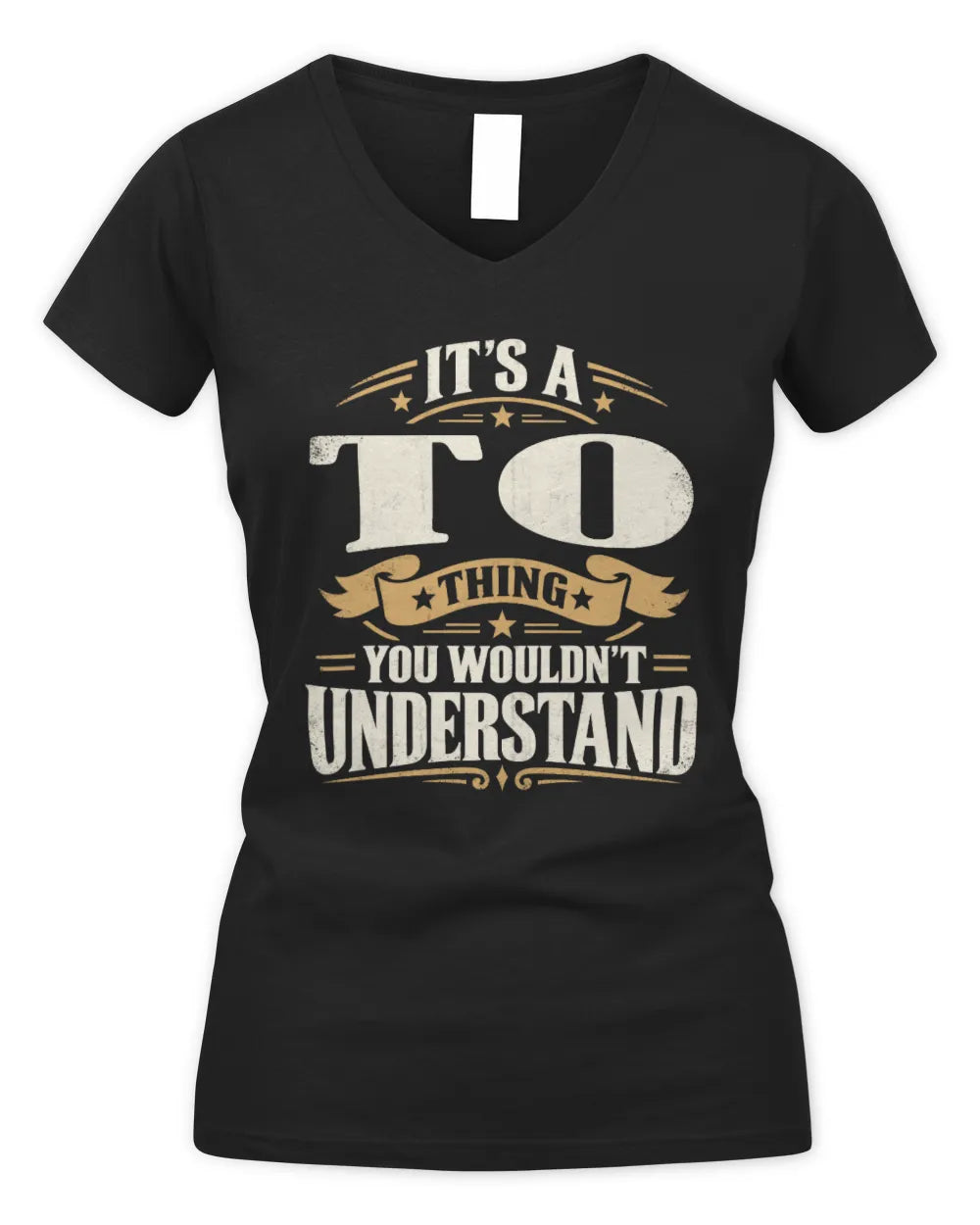 TO P08 TH51 - Personalized “It’s a/an [NAME] Thing – You Wouldn’t Understand” Shirt - Women's V-Neck T-Shirt - Black