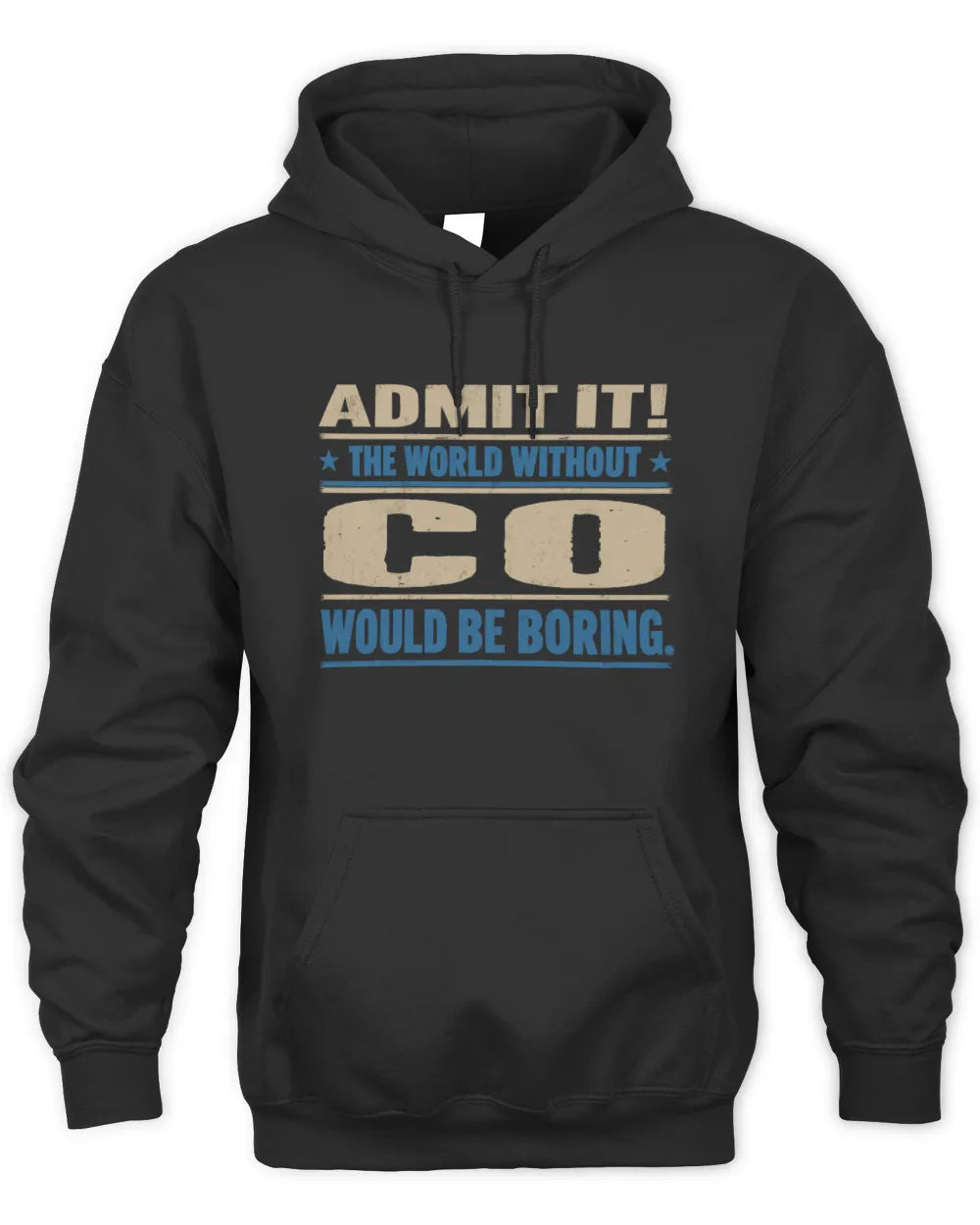 CO TP68-K2-968 – Personalized Funny Quote Apparel “The World Without NAME Would Be Boring” - Unisex Hoodie - Black