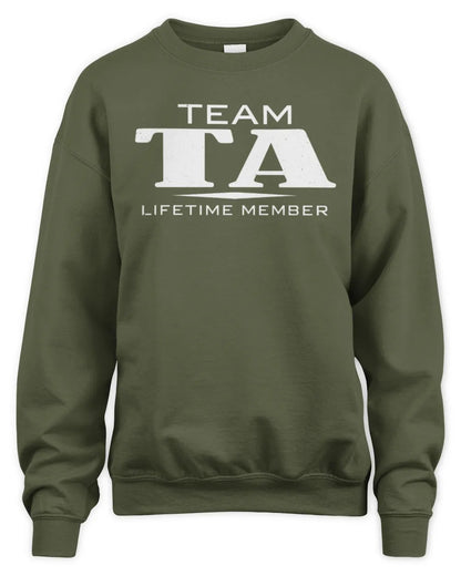 TA BL62-K4-128 - Personalized “Team NAME Lifetime Member” - Unisex Sweatshirt - Military Green