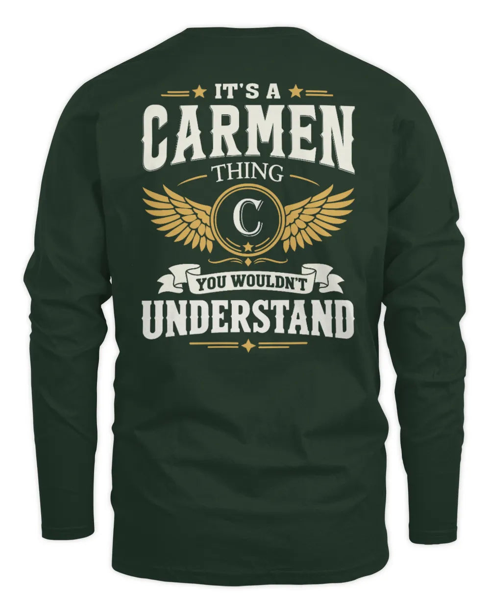 CARMEN KT06-M008 It’s a [NAME] Thing – You Wouldn’t Understand | Personalized Vintage T-Shirt - Men's Long Sleeved T-Shirt - Forest Green