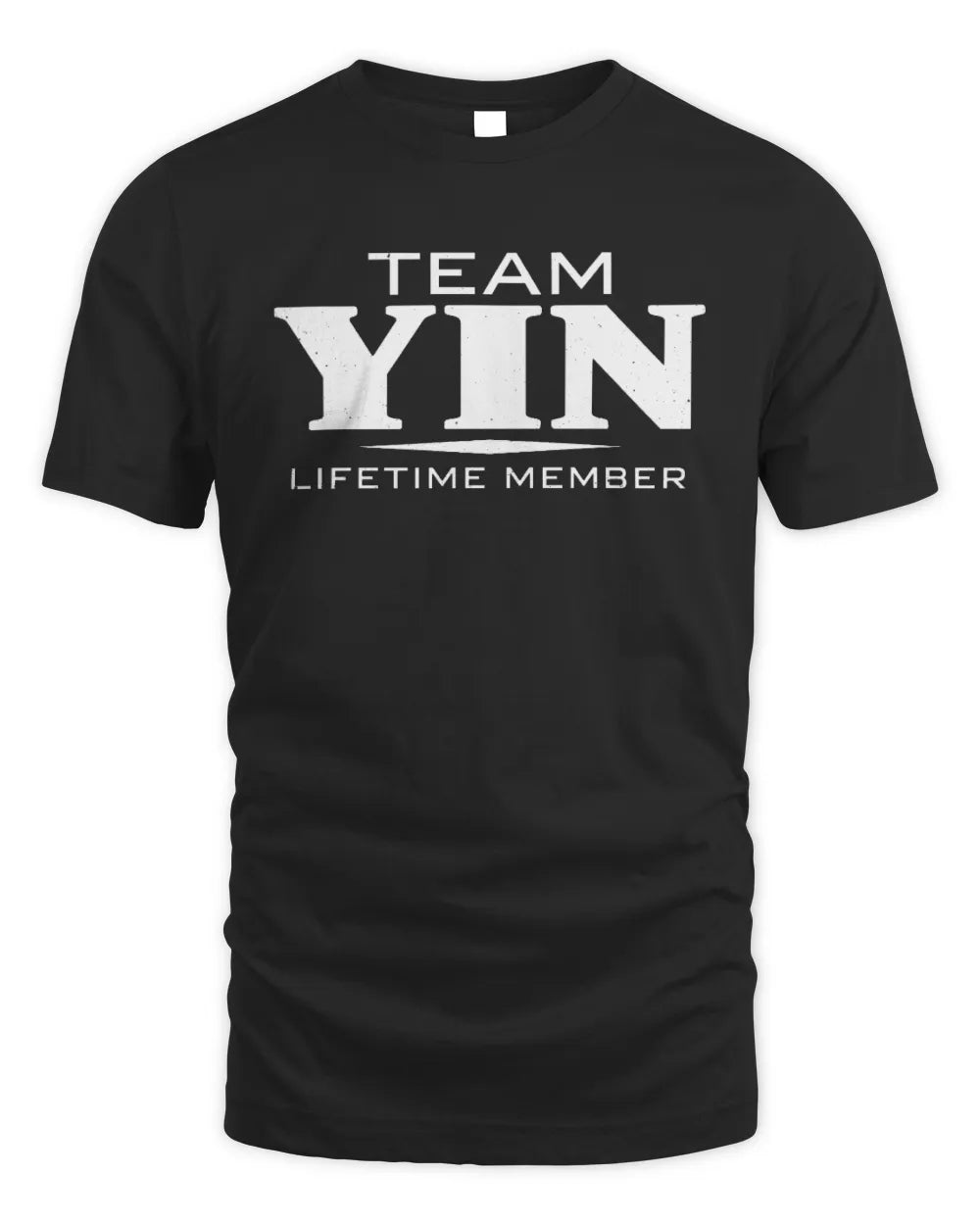 YIN BL62-K4-128 - Personalized “Team NAME Lifetime Member” - Unisex Standard T-Shirt - Black