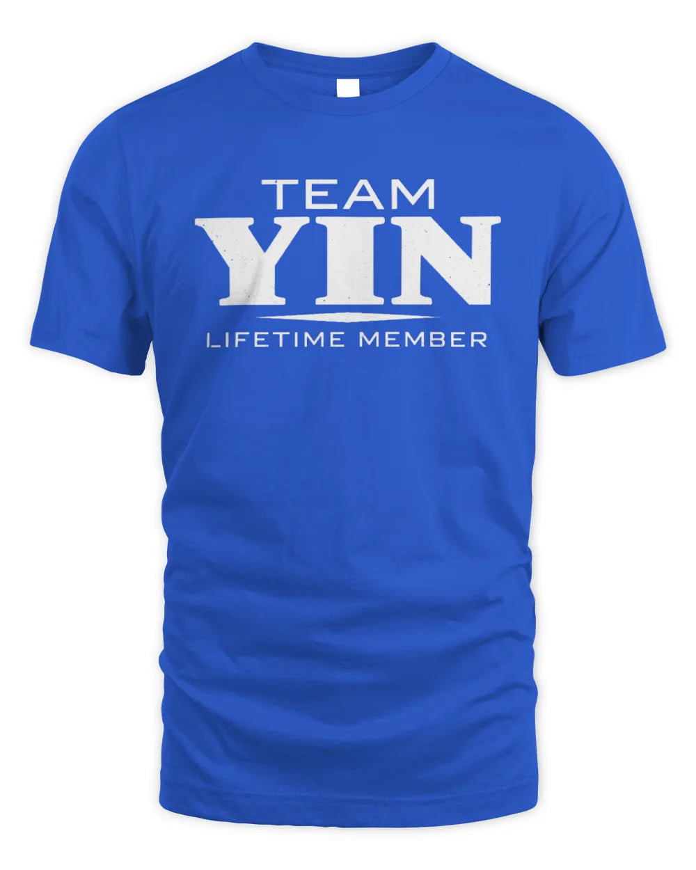 YIN BL62-K4-128 - Personalized “Team NAME Lifetime Member” - Unisex Standard T-Shirt - Royal