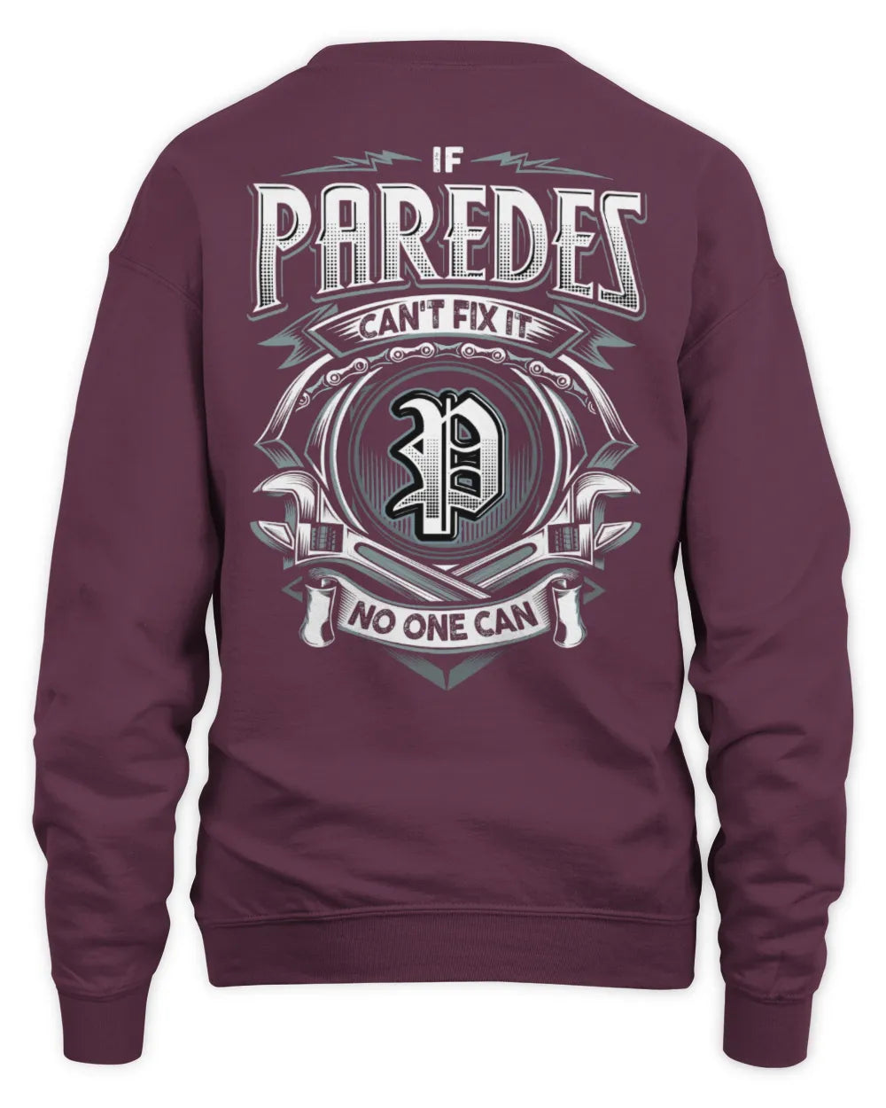 PAREDES AP81-K4-626 - Personalized Ahmed Quote Apparel “If Ahmed Can't Fix It, No One Can” - Unisex Sweatshirt - Maroon