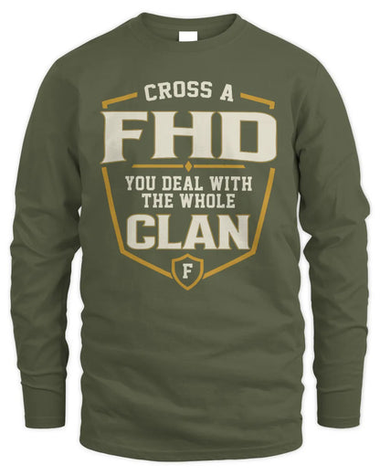FHD NT1-K008 Cross A/An NAME, You Deal With the Whole Clan | Personalized Vintage T-Shirt - Men's Long Sleeved T-Shirt - Military Green