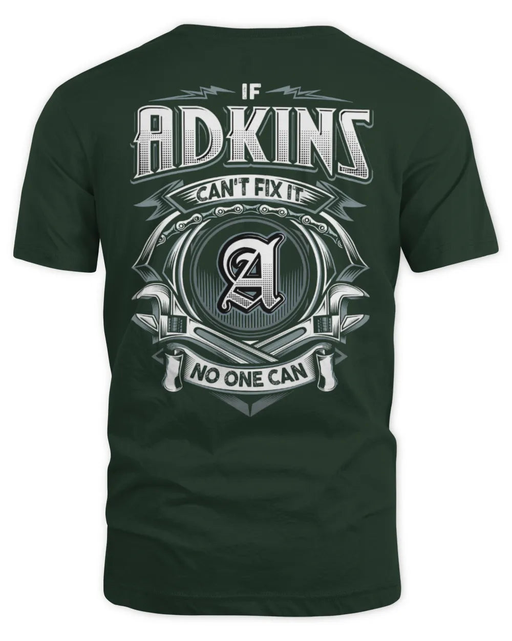 ADKINS AP81-K4-626 - Personalized Ahmed Quote Apparel “If Ahmed Can't Fix It, No One Can” - Unisex Standard T-Shirt - Forest Green