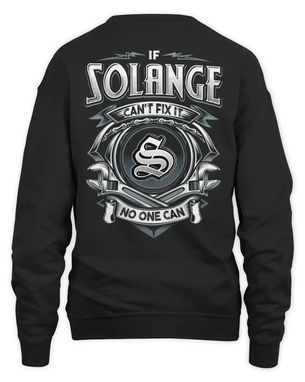 SOLANGE AP81-K4-626 - Personalized Ahmed Quote Apparel “If Ahmed Can't Fix It, No One Can” - Unisex Sweatshirt - Black