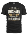HOSSAIN P08 TH51 - Personalized “It’s a/an [NAME] Thing – You Wouldn’t Understand” Shirt