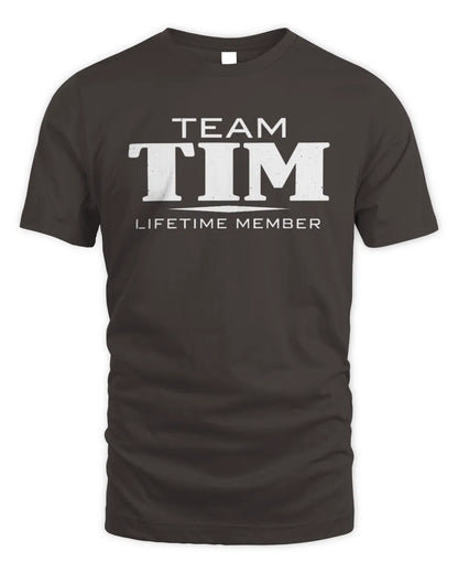 TIM BL62-K4-128 - Personalized “Team NAME Lifetime Member” - Unisex Standard T-Shirt - Dark Chocolate