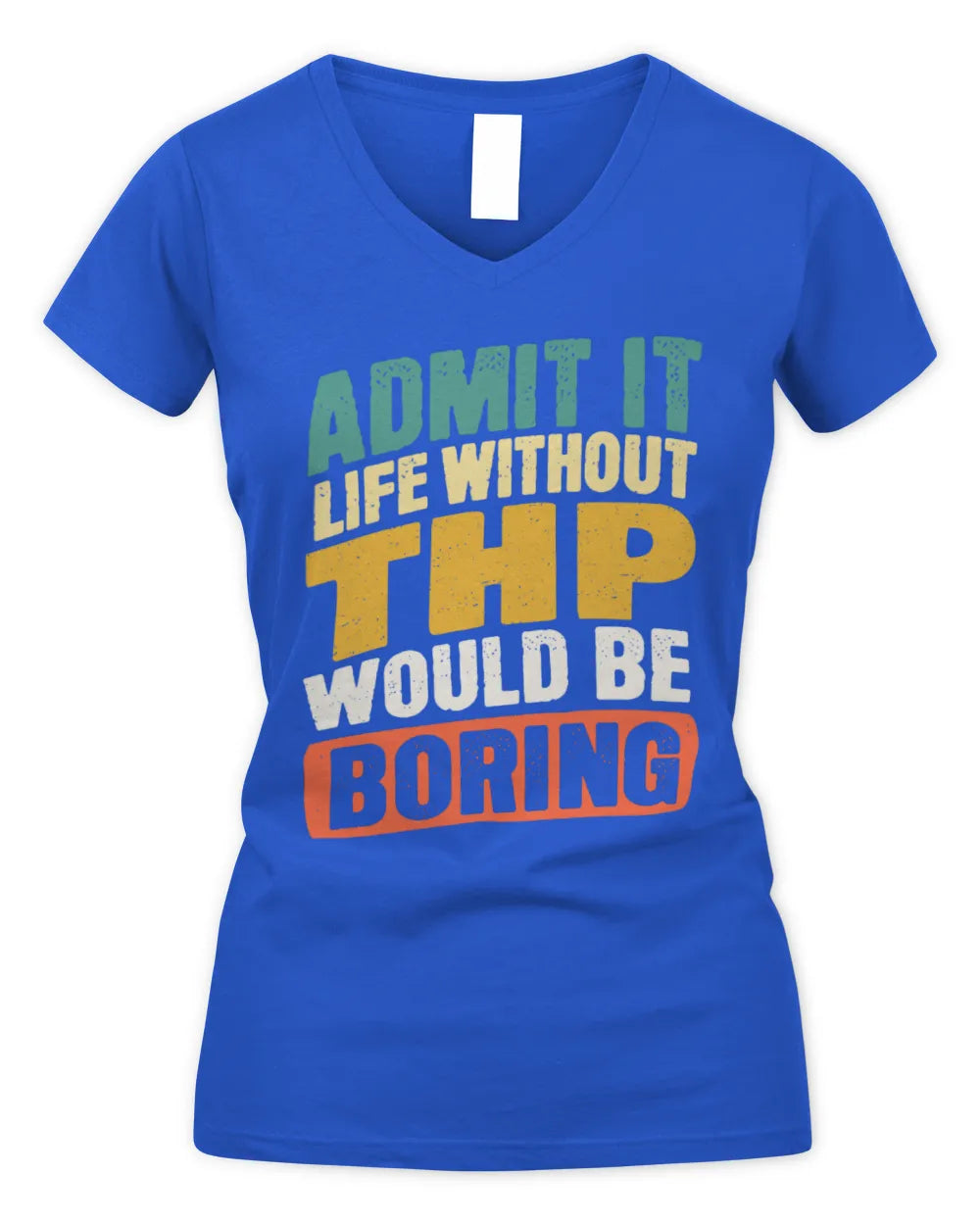 THP TP88-K4-229
Personalized Funny Quote Apparel “Life Without NAME Would Be Boring” - Women's V-Neck T-Shirt - Royal