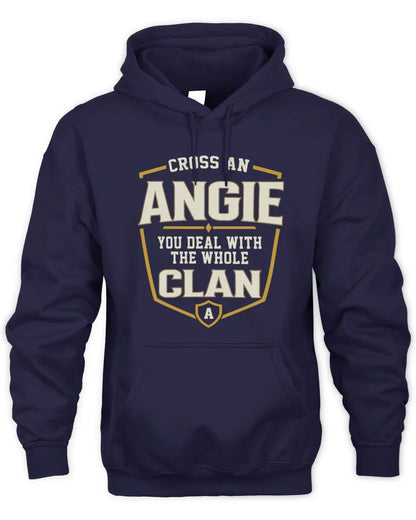 ANGIE NT1-K008 Cross A/An NAME, You Deal With the Whole Clan | Personalized Vintage T-Shirt - Unisex Hoodie - Navy