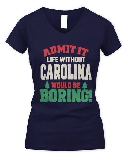 CAROLINA P5 TH08 Christmas T-Shirt – “Life Without NAME Would Be Boring” - Women's V-Neck T-Shirt - Navy