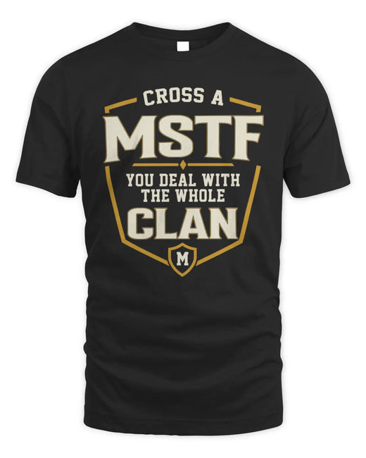 MSTF NT1-K008 Cross A/An NAME, You Deal With the Whole Clan | Personalized Vintage T-Shirt