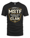 MSTF NT1-K008 Cross A/An NAME, You Deal With the Whole Clan | Personalized Vintage T-Shirt