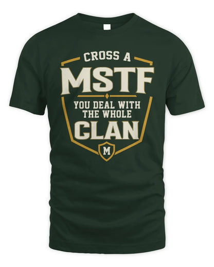 MSTF NT1-K008 Cross A/An NAME, You Deal With the Whole Clan | Personalized Vintage T-Shirt - Unisex Standard T-Shirt - Forest Green