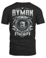 AYMAN AP81-K4-626 - Personalized Ahmed Quote Apparel “If Ahmed Can't Fix It, No One Can” - Unisex Standard T-Shirt - Black