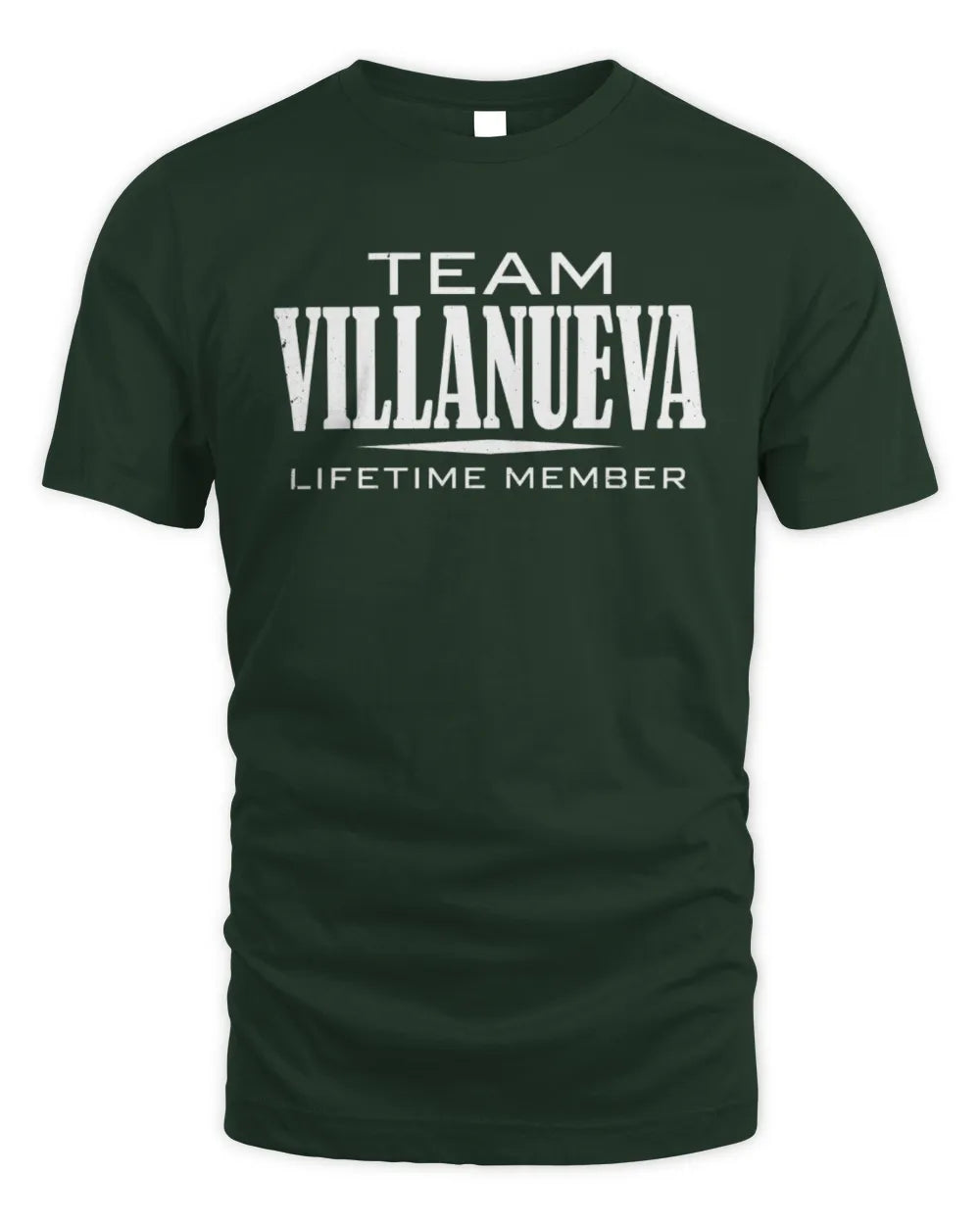 VILLANUEVA BL62-K4-128 - Personalized “Team NAME Lifetime Member” - Unisex Standard T-Shirt - Forest Green