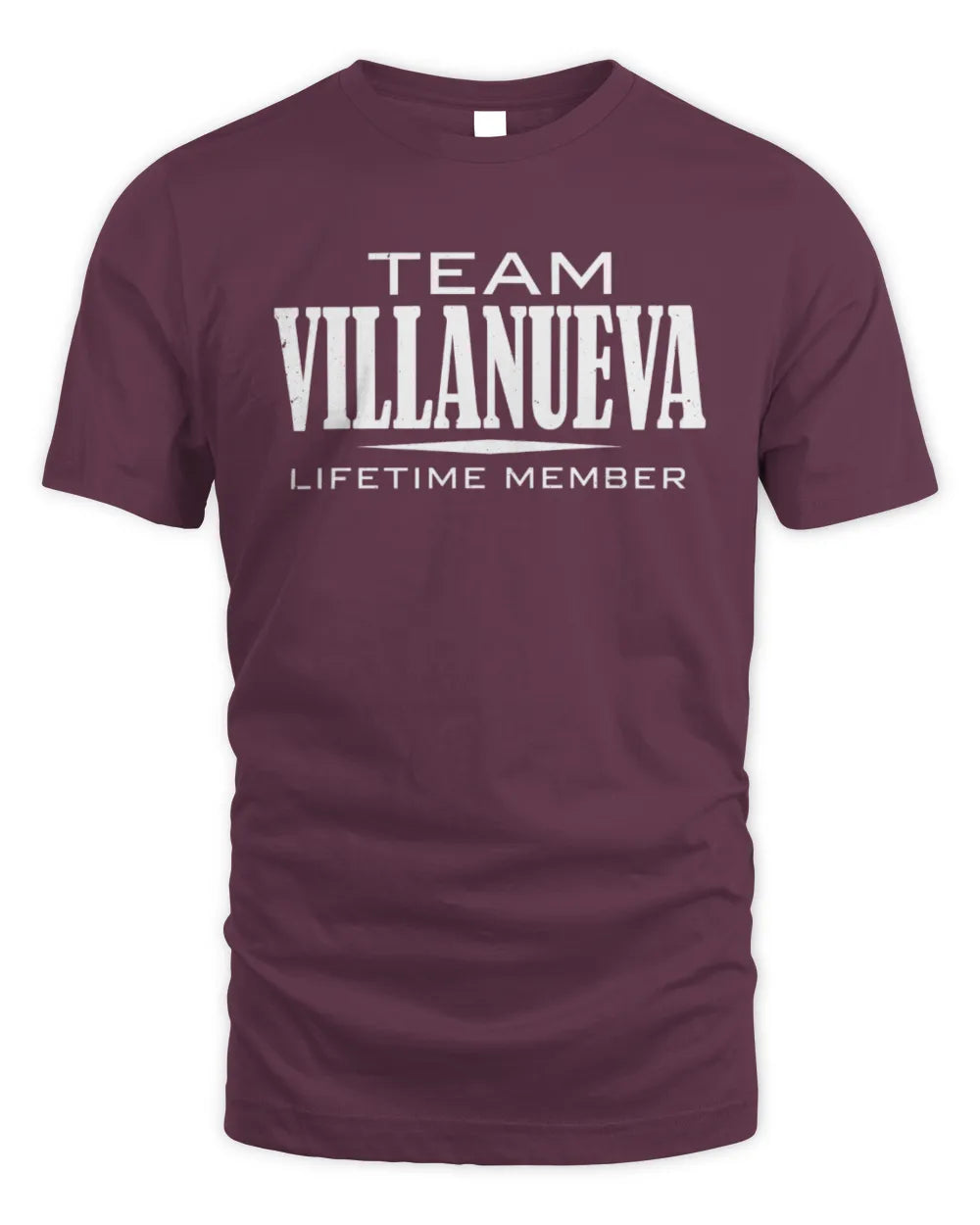 VILLANUEVA BL62-K4-128 - Personalized “Team NAME Lifetime Member” - Unisex Standard T-Shirt - Maroon