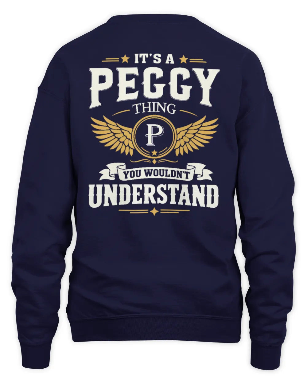 PEGGY KT06-M008 It’s a [NAME] Thing – You Wouldn’t Understand | Personalized Vintage T-Shirt - Unisex Sweatshirt - Navy
