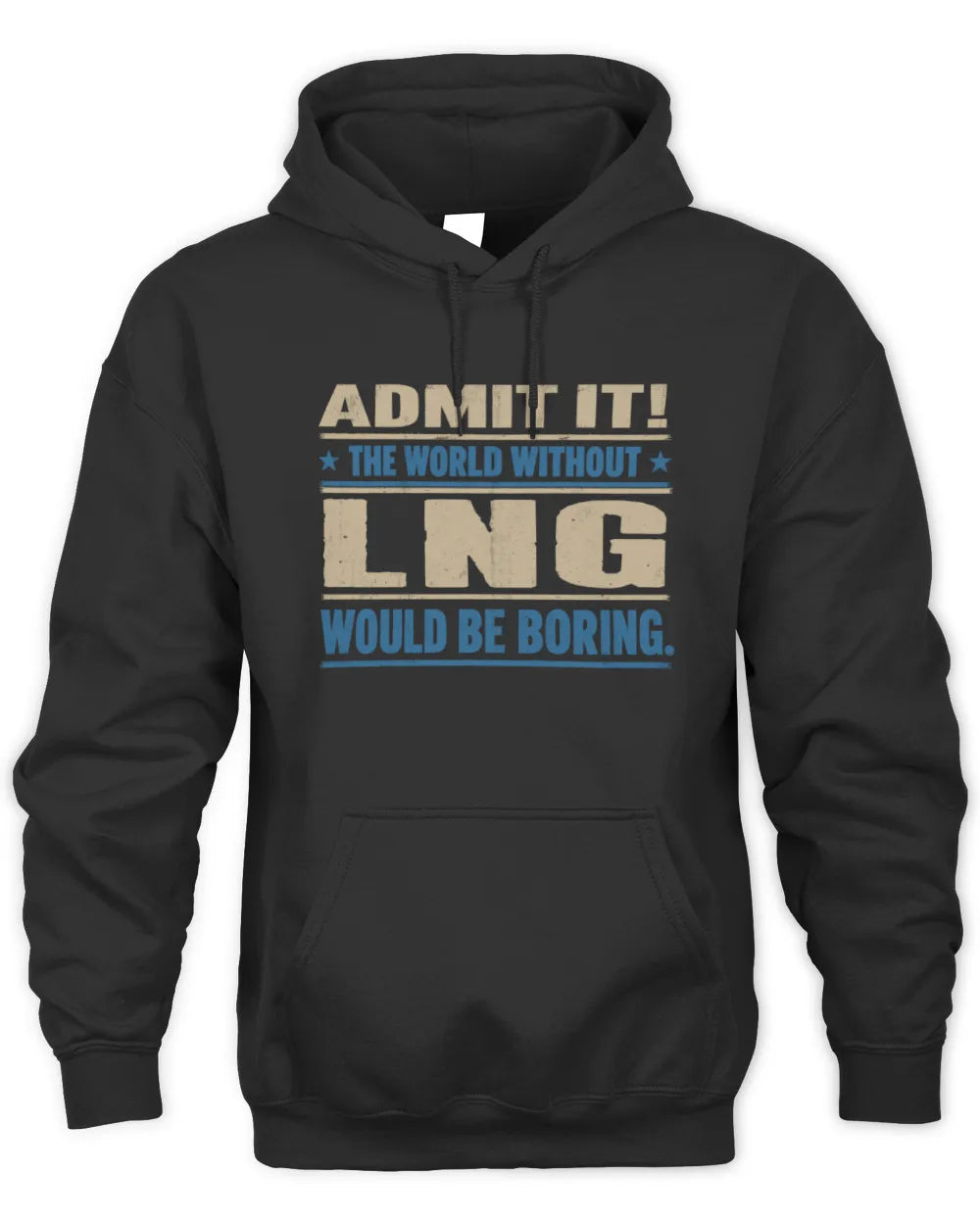 LNG TP68-K2-968 – Personalized Funny Quote Apparel “The World Without NAME Would Be Boring” - Unisex Hoodie - Black