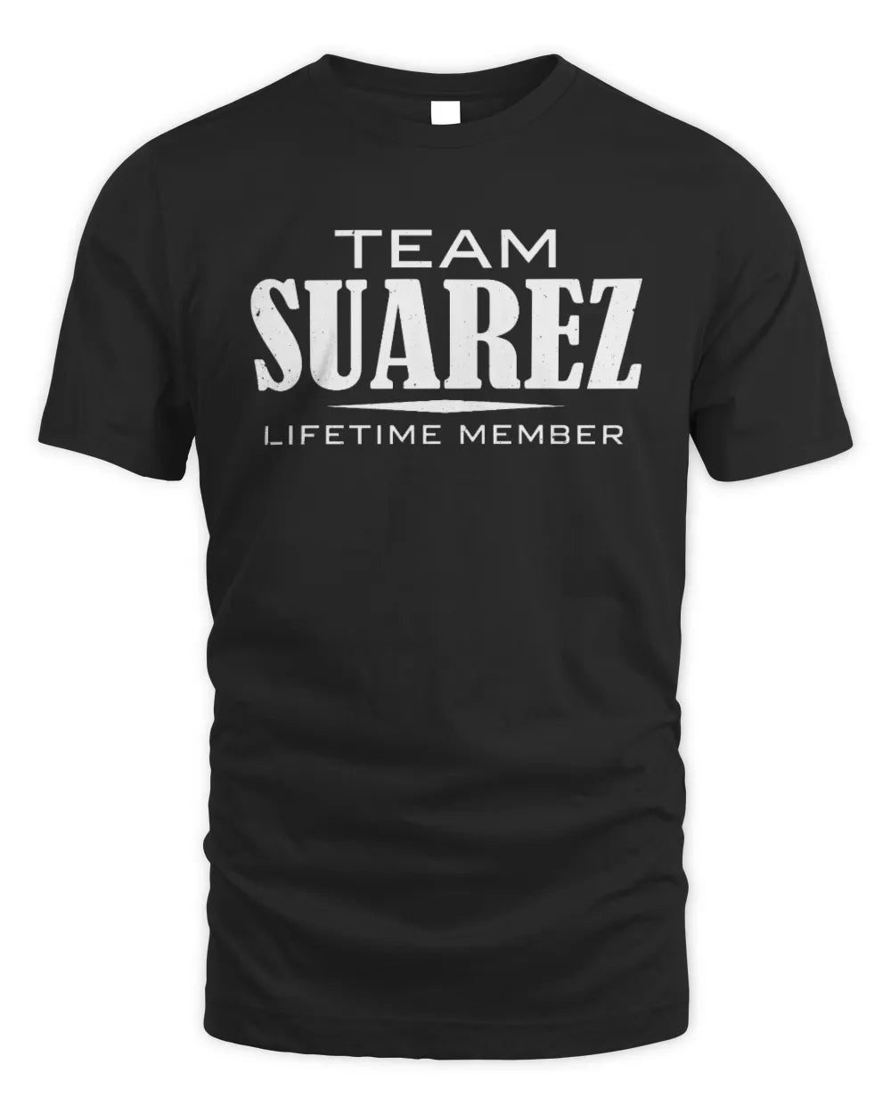 SUAREZ BL62-K4-128 - Personalized “Team NAME Lifetime Member” - Unisex Standard T-Shirt - Black