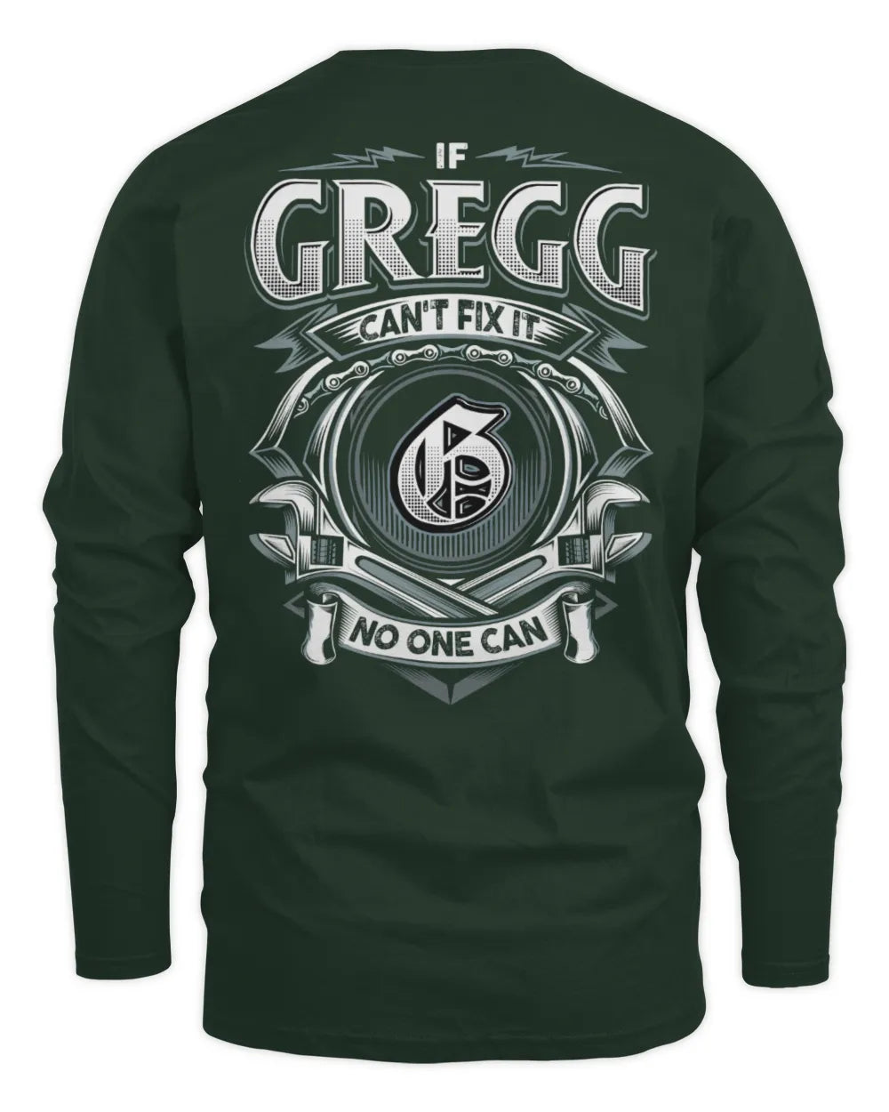 GREGG AP81-K4-626 - Personalized Ahmed Quote Apparel “If Ahmed Can't Fix It, No One Can” - Men's Long Sleeved T-Shirt - Forest Green