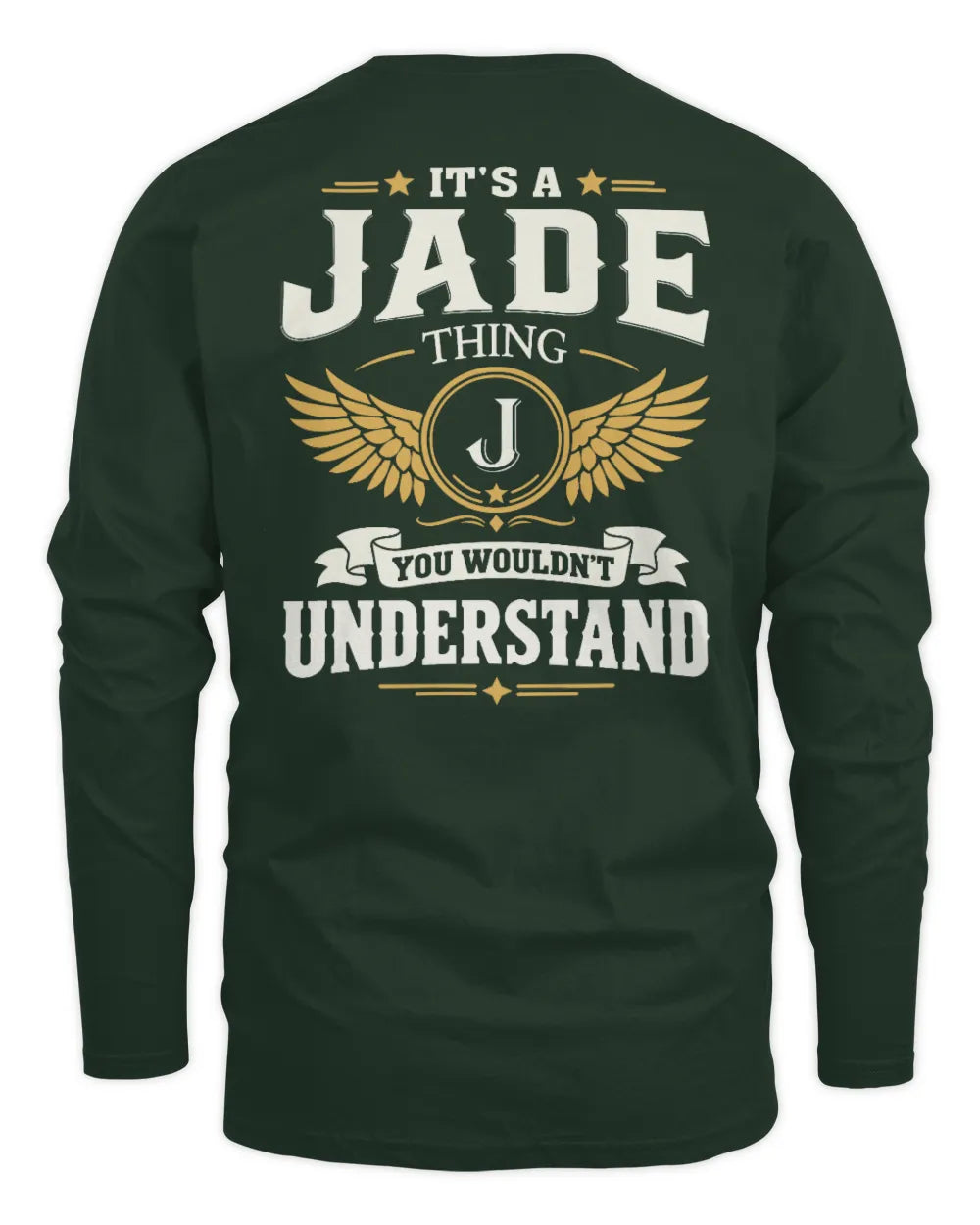JADE KT06-M008 It’s a [NAME] Thing – You Wouldn’t Understand | Personalized Vintage T-Shirt - Men's Long Sleeved T-Shirt - Forest Green