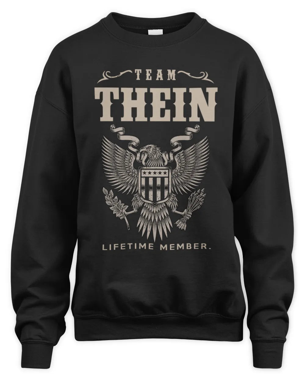THEIN TP06-K82 – Personalized Classic Style Apparel “Team NAME Lifetime Member” - Unisex Sweatshirt - Black
