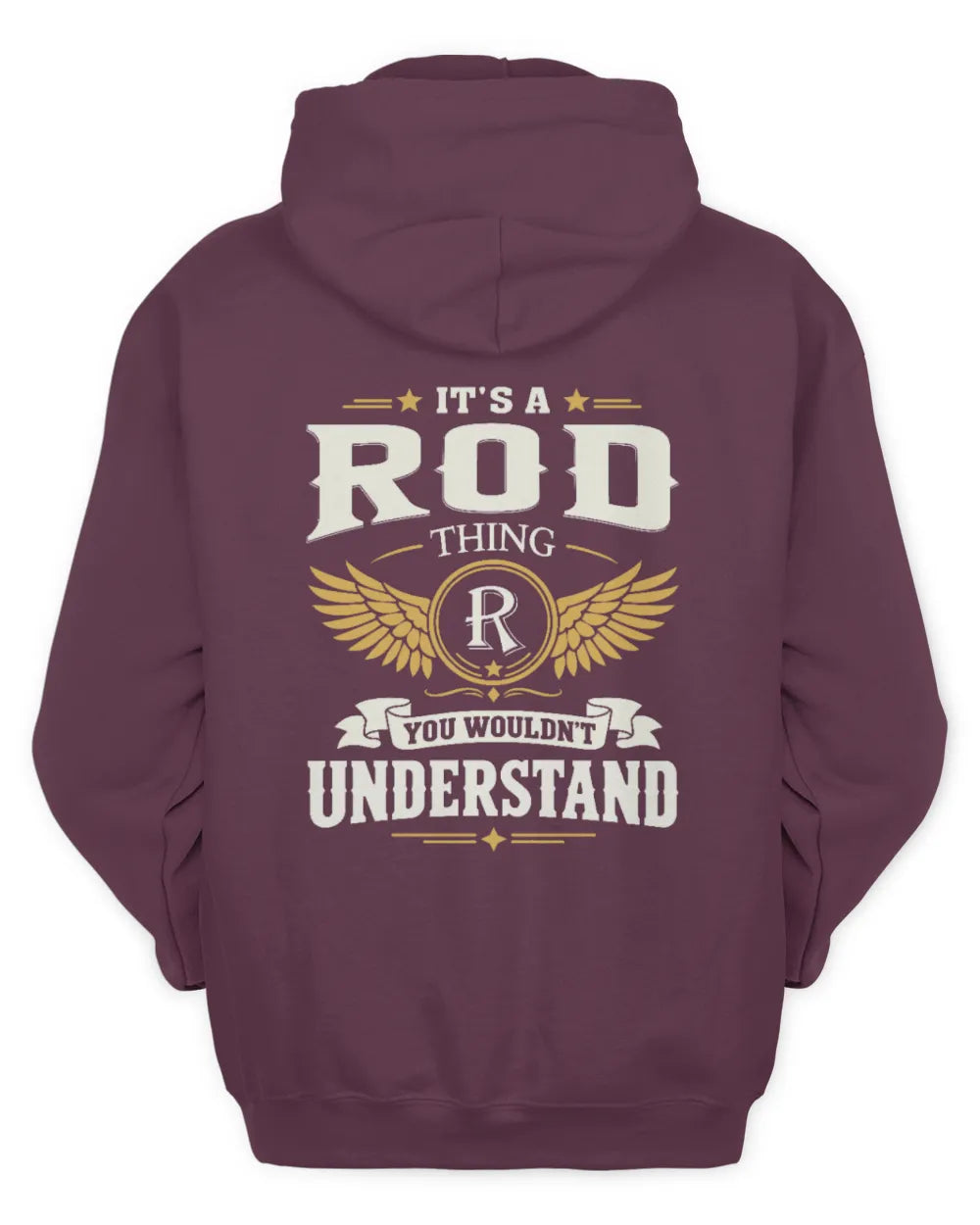 ROD KT06-M008 It’s a [NAME] Thing – You Wouldn’t Understand | Personalized Vintage T-Shirt - Unisex Hoodie - Maroon